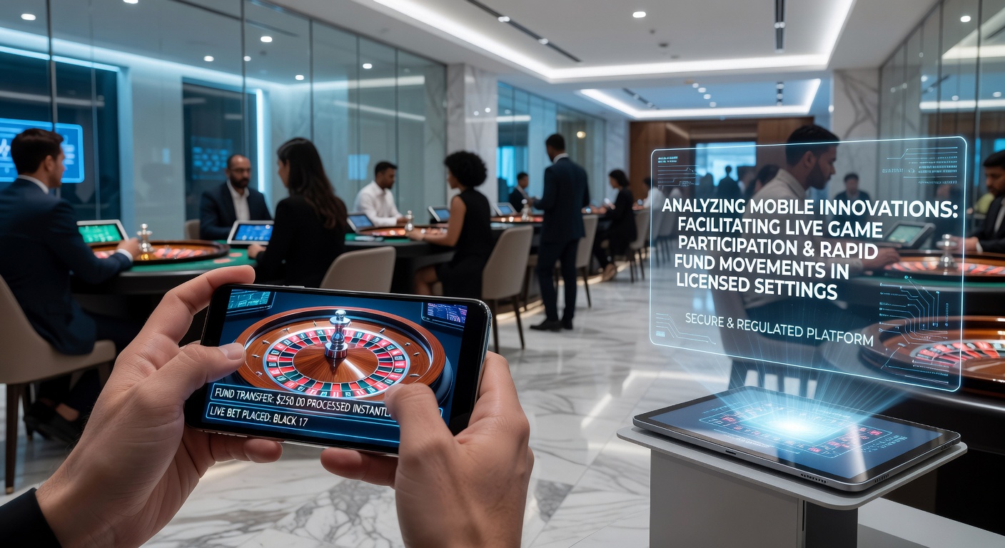 Mobile Geräte zeigen Live-Casino-Spiele mit Echtzeit-Interaktionen und schnellen Zahlungsoptionen in lizenzierten Umgebungen